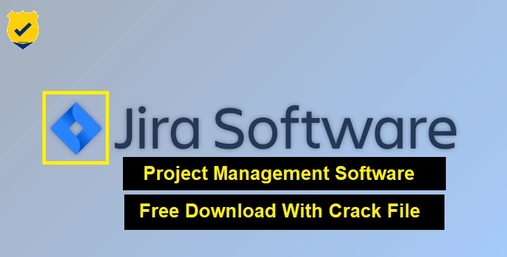 Jira Crack + License Key Generator Free Download 2023